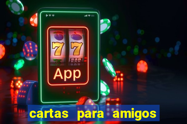 cartas para amigos do tlc